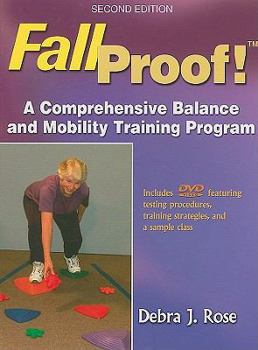 Paperback Fallproof!: A Comprehensive Balance and Mobility Training Program [With DVD] Book