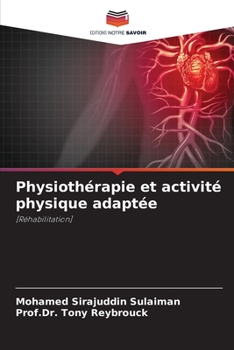 Paperback Physiothérapie et activité physique adaptée [French] Book