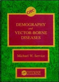Hardcover Demography and Vector-Borne Diseases Book