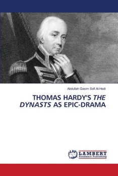 Paperback Thomas Hardy's the Dynasts as Epic-Drama Book