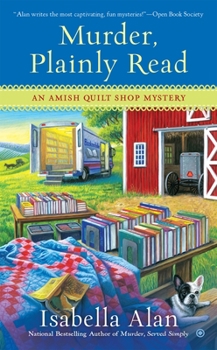 Murder, Plainly Read - Book #4 of the Amish Quilt Shop Mystery