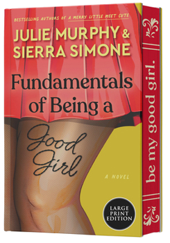 Paperback Fundamentals of Being a Good Girl [Large Print] Book