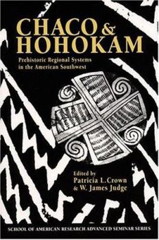 Hardcover Chaco & Hohokam: Prehistoric Regional Systems in the American Southwest Book