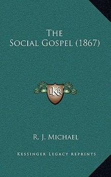 Paperback The Social Gospel (1867) Book