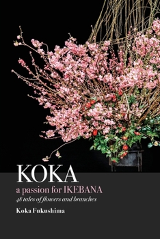 Paperback KOKA. A Passion for Ikebana Book