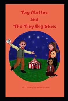 Paperback Tag Mattox and the Tiny Big Show Book