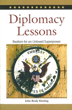 Paperback Diplomacy Lessons: Realism for an Unloved Superpower Book