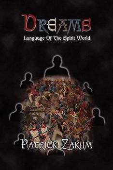 Paperback Dreams: Language Of The Spirit World Book