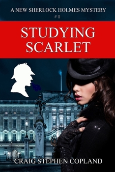 Studying Scarlet - Book #1 of the New Sherlock Holmes Mysteries