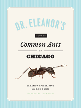 Paperback Dr. Eleanor's Book of Common Ants of Chicago Book
