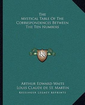 Paperback The Mystical Table Of The Correspondences Between The Ten Numbers Book