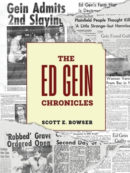 Paperback The Ed Gein Chronicles Book