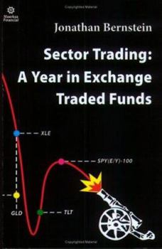 Paperback Sector Trading: A Year in Exchange Traded Funds Book