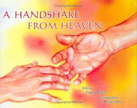 Library Binding A Handshake from Heaven Book