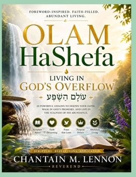 Olam HaShefa: Living in God's Overflow