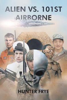 Paperback Alien vs. 101st Airborne Book