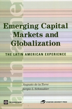 Paperback Emerging Capital Markets and Globalization: The Latin American Experience Book