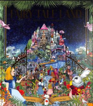 Hardcover Fairy Tale Land: 12 classic tales reimagined Book