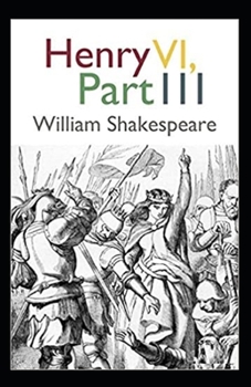 Paperback Henry VI, Part 3 Annotated Book