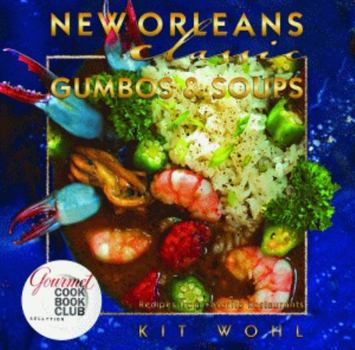 Hardcover New Orleans Classic Gumbos and Soups Book