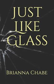 Paperback Just Like Glass: Sequel to "Taken" Book