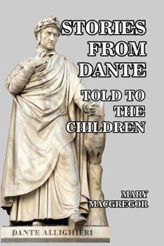 Paperback Stories from Dante: Told to the Children Book