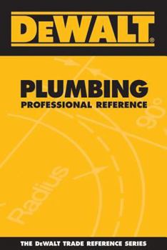 Paperback Dewalt Plumbing Professional Reference Book