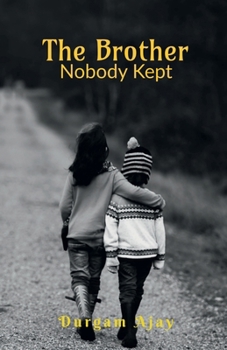 Paperback The Brother Nobody Kept Book
