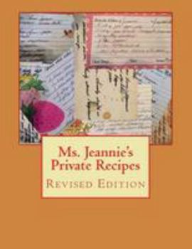 Paperback Ms. Jeannie's Private Recipes: Revised Edition Book