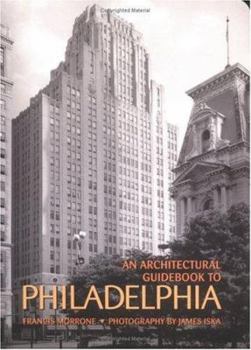 Paperback An Architectural Guidebook to Philadelphia Book