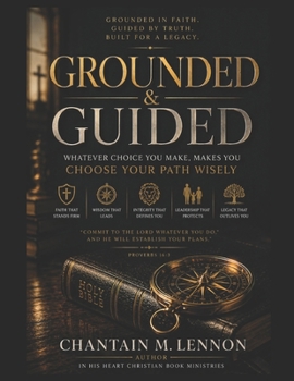 Grounded & Guided: Whatever Choice You Make Make You: Choose Your Path Wisely