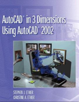 Paperback AutoCAD in 3 Dimensions Using AutoCAD 2002 Book