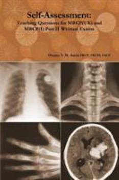 Paperback Self-Assessment: Teaching Questions for MRCP(UK) and MRCP(I) Part II Written Exams Book
