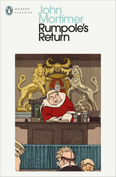 Rumpole's Return - Book #3 of the Rumpole of the Bailey