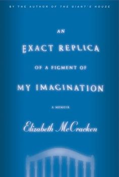 Hardcover Exact Replica of a Figment of My Imagination Book