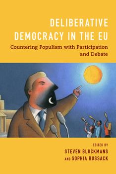 Paperback Deliberative Democracy in the EU: Countering Populism with Participation and Debate Book