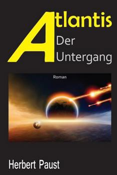 Paperback Atlantis - Der Untergang: letzte Jahre vor dem Untergang [German] Book