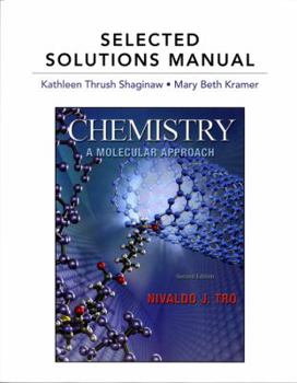 Paperback Selected Solutions Manual for Chemistry: A Molecular Approach Book