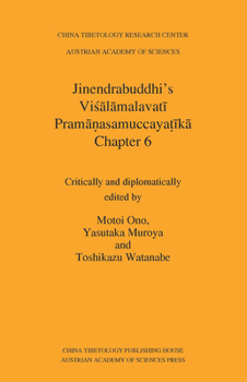 Paperback Jinendrabuddhi's Visalamalavati Pramanasamuccayatika: Chapter 6 Book
