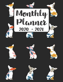 Paperback Monthly Planner 2020-2021: Floral Chihuahua Dog - Two Year Calendar Organizer Agenda with Notes, Address, Password, & Dot Grid Pages Book