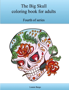 Paperback The Fourth Big Skull coloring book for adults Book