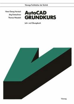 Paperback AutoCAD Grundkurs: Lehr- Und Übungsbuch [German] Book