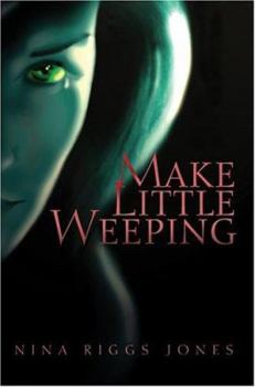 Paperback Make Little Weeping Book