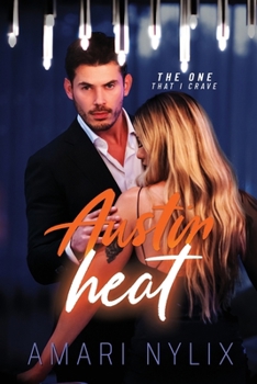 Paperback Austin Heat: the ONE...That I Crave Book