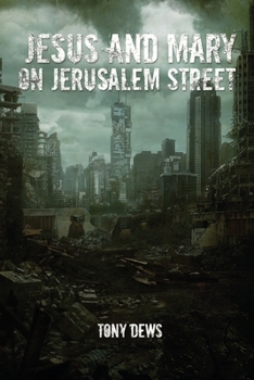 Paperback Jesus And Mary In Jerusalem Street Book