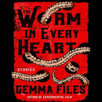 Audio CD The Worm in Every Heart: Stories Book