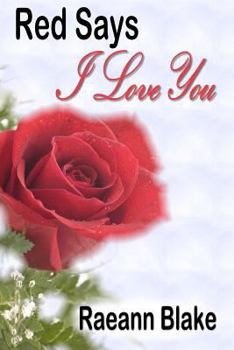 Paperback Red Says I Love You Book