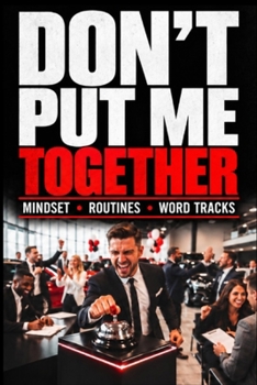 Don’t Put Me Together: An Insider’s Guide to Selling Cars