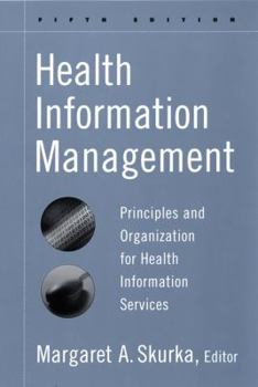 Paperback Health Information Management: Principles and Organization for Health Information Services Book