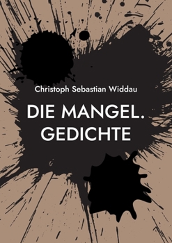 Paperback Die Mangel: Gedichte [German] Book
